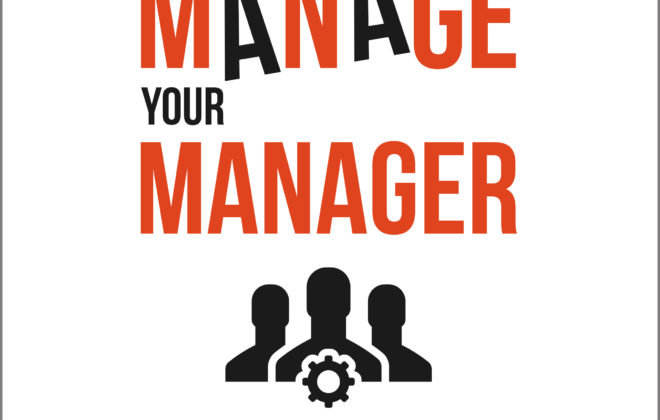 How To Manage Your Manager