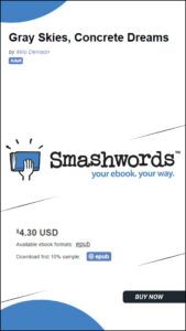 Smashowords, Gray Skies, Concrete Dreams
