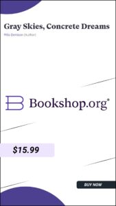 Gray Skies, Concrete Dreams