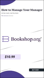 How to Manage Your Manager